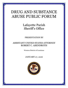 Drug and Substance Abuse Public Forum