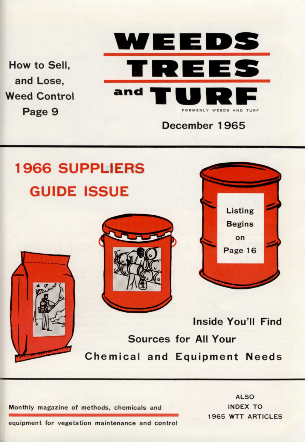 WEEDS TREES and TURF Is Published Monthly by Trade Magazines