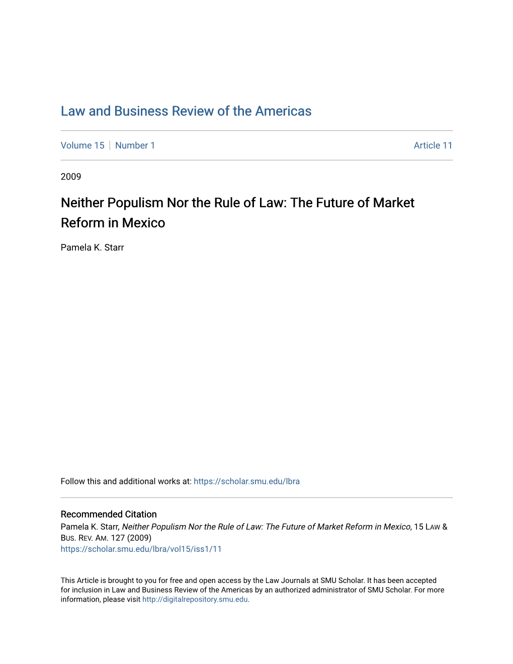 Neither Populism Nor the Rule of Law: the Future of Market Reform in Mexico