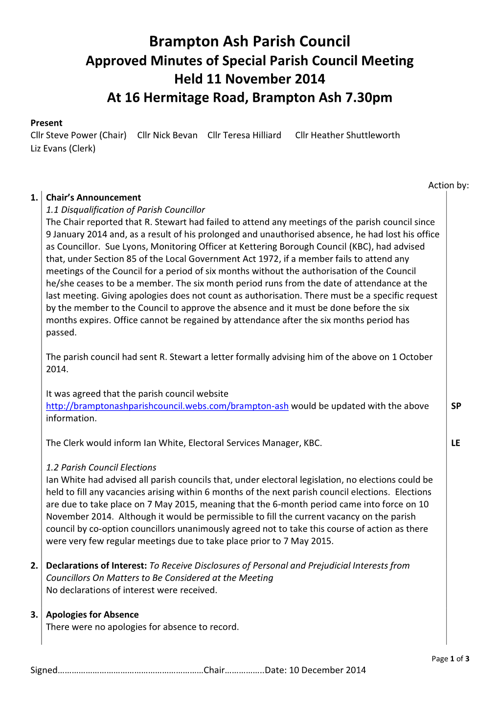 Brampton Ash Parish Council Approved Minutes of Special Parish Council Meeting Held 11 November 2014 at 16 Hermitage Road, Brampton Ash 7.30Pm