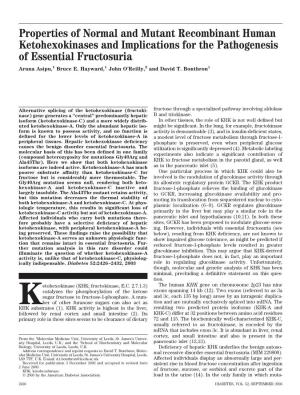 Ketohexokinases and Implications for the Pathogenesis of Essential Fructosuria Aruna Asipu,1 Bruce E