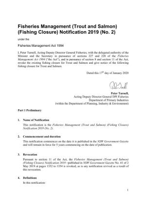 Trout and Salmon) (Fishing Closure) Notification 2019 (No. 2