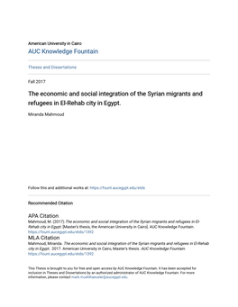The Economic and Social Integration of the Syrian Migrants and Refugees in El-Rehab City in Egypt