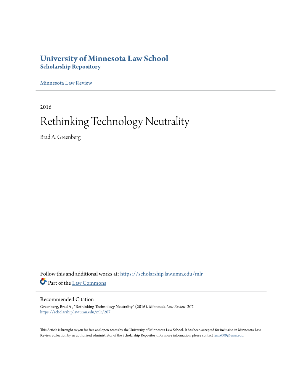 Rethinking Technology Neutrality Brad A