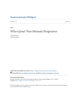 Who Is Jesus? New Monastic Perspectives Tori Newman Denison University