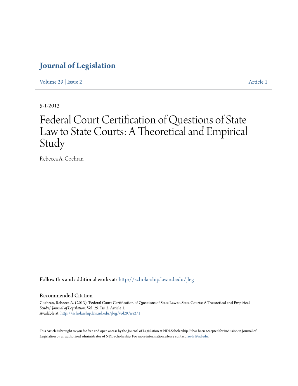 Federal Court Certification of Questions of State Law to State Courts: a Theoretical and Empirical Study Rebecca A