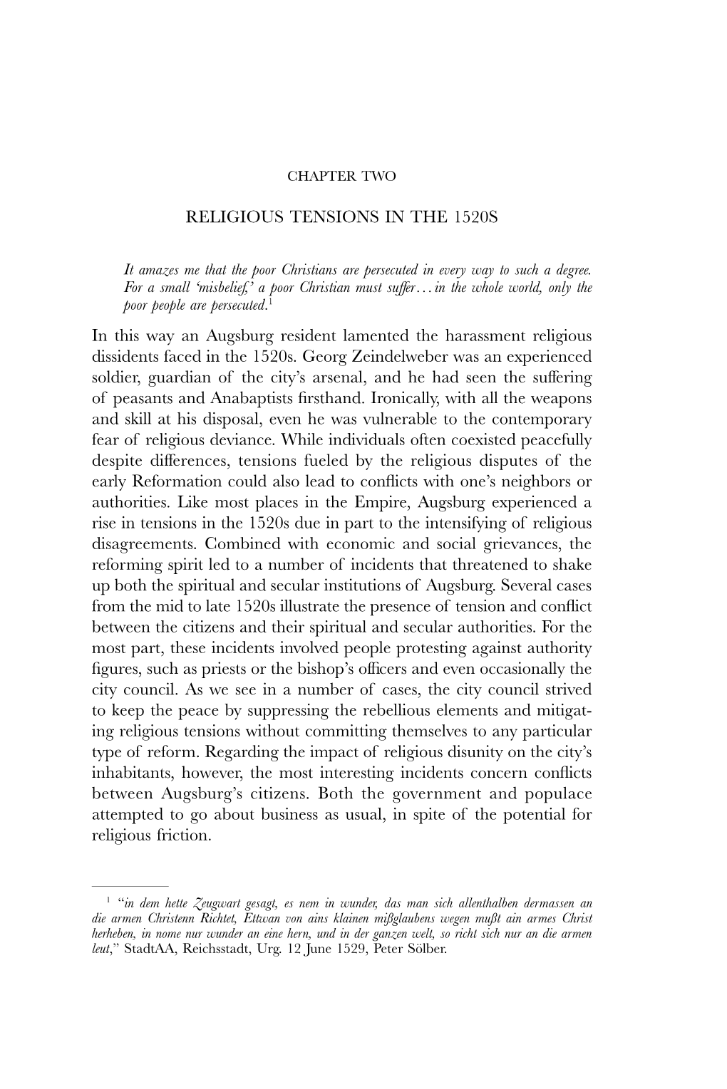 RELIGIOUS TENSIONS in the 1520S in This Way an Augsburg