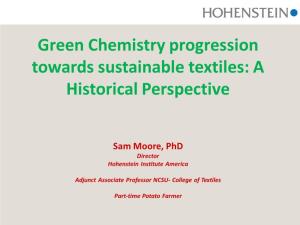 Green Chemistry Progression Towards Sustainable Textiles