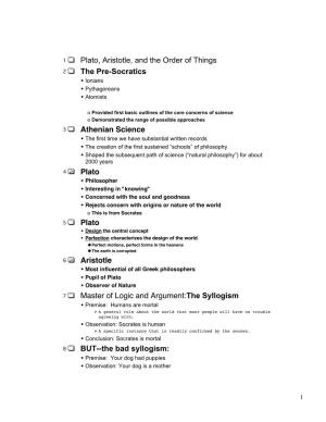 Plato, Aristotle, and the Order of Things the Pre-Socratics Athenian