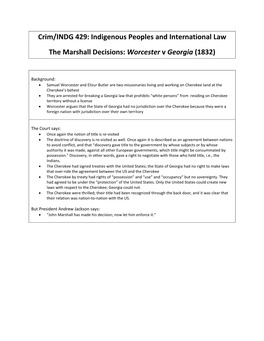Crim/INDG 429: Indigenous Peoples and International Law the Marshall Decisions: Worcester V Georgia (1832)