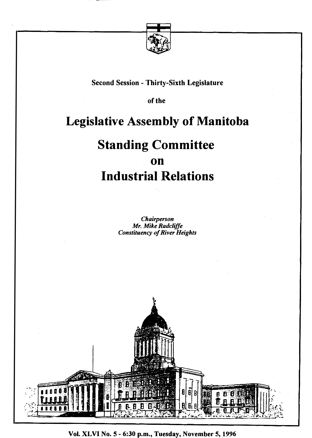 Legislative Assembly of Manitoba Standing Committee on Industrial