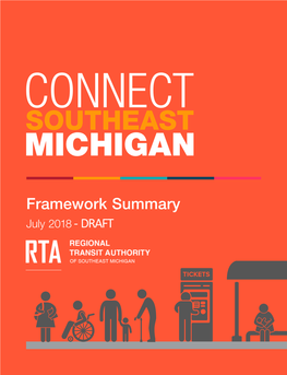 Framework Summary July 2018 - DRAFT Information Found in This Dcoument Can Be Provided in an Alternative Format Upon Request