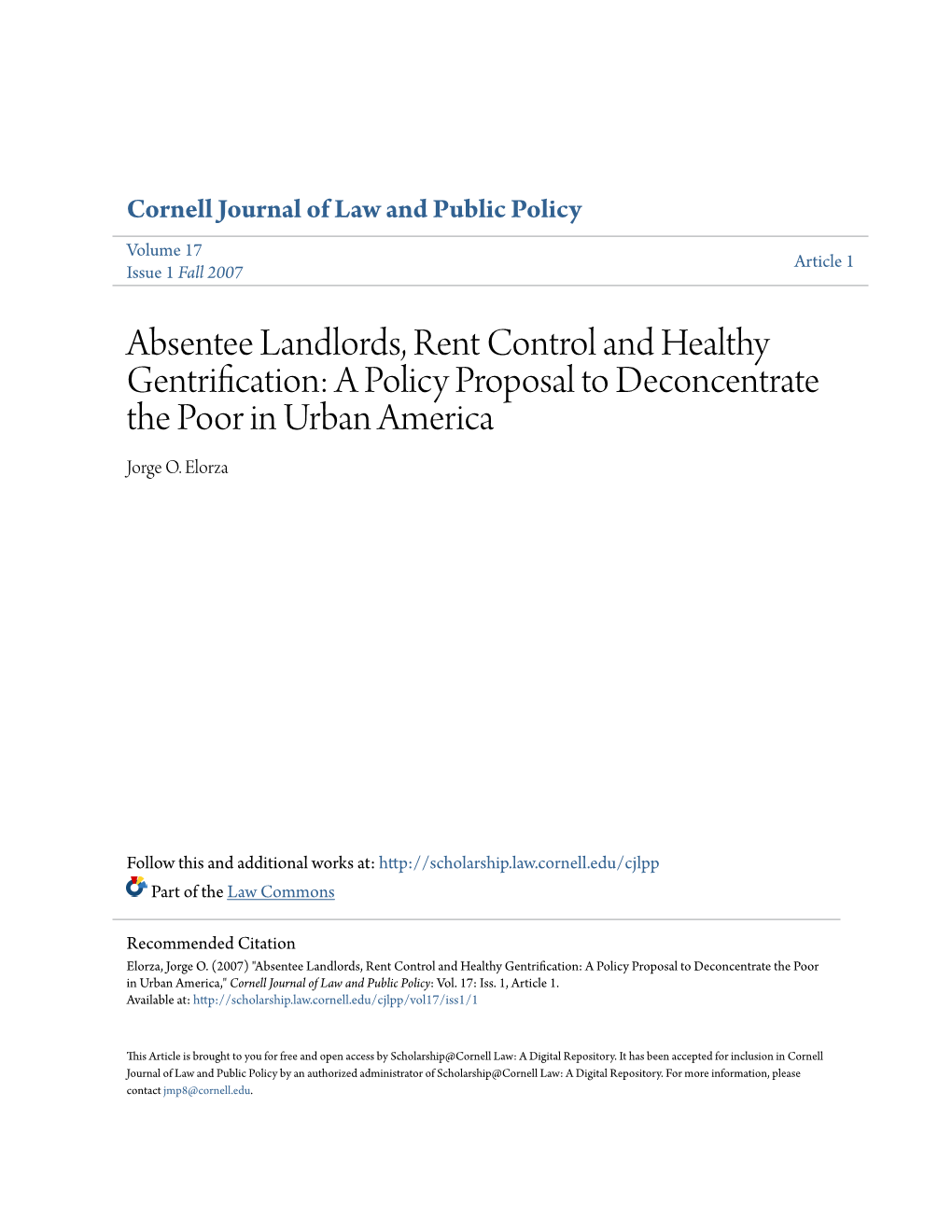 Absentee Landlords, Rent Control and Healthy Gentrification: a Policy Proposal to Deconcentrate the Poor in Urban America Jorge O