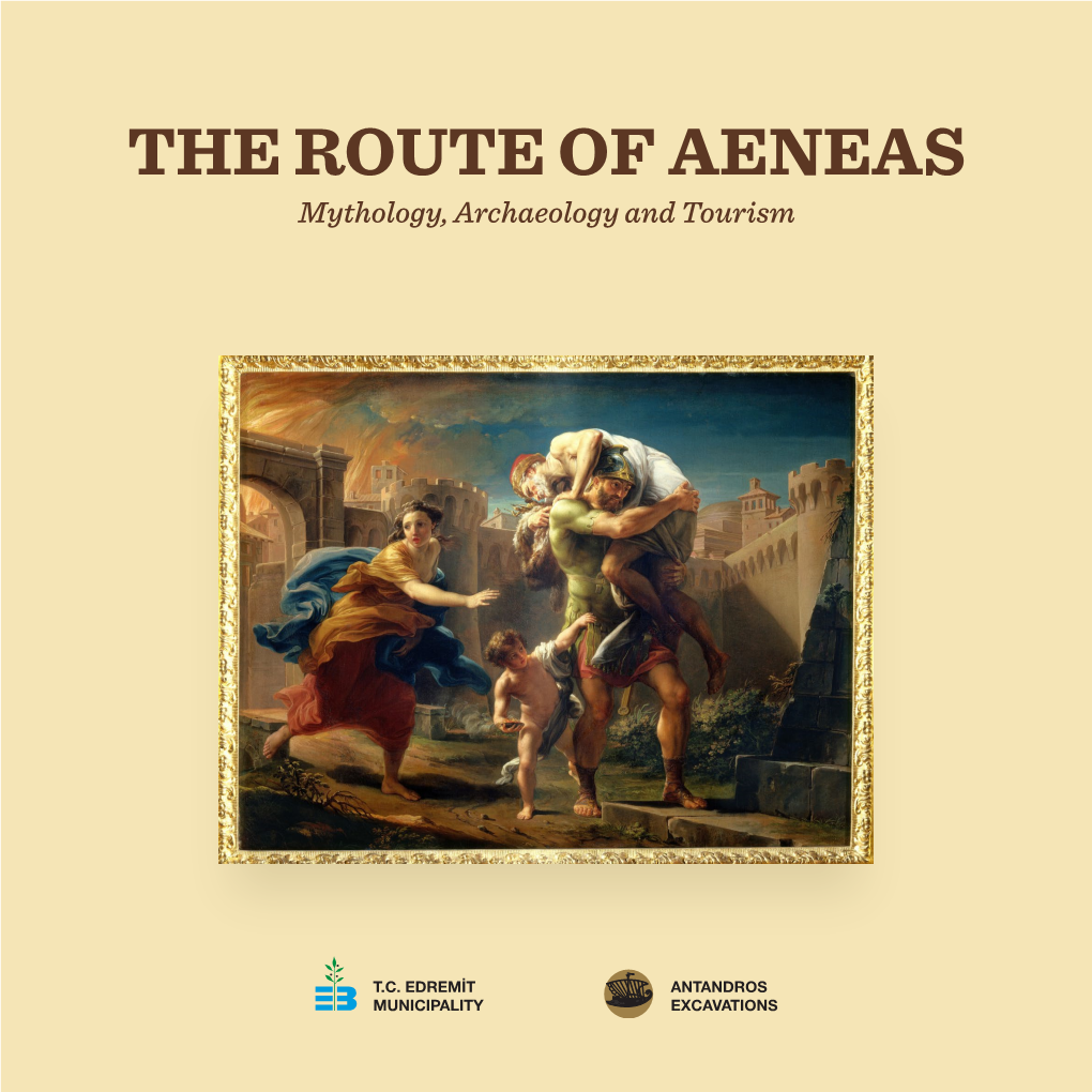 THE ROUTE of AENEAS Mythology, Archaeology and Tourism