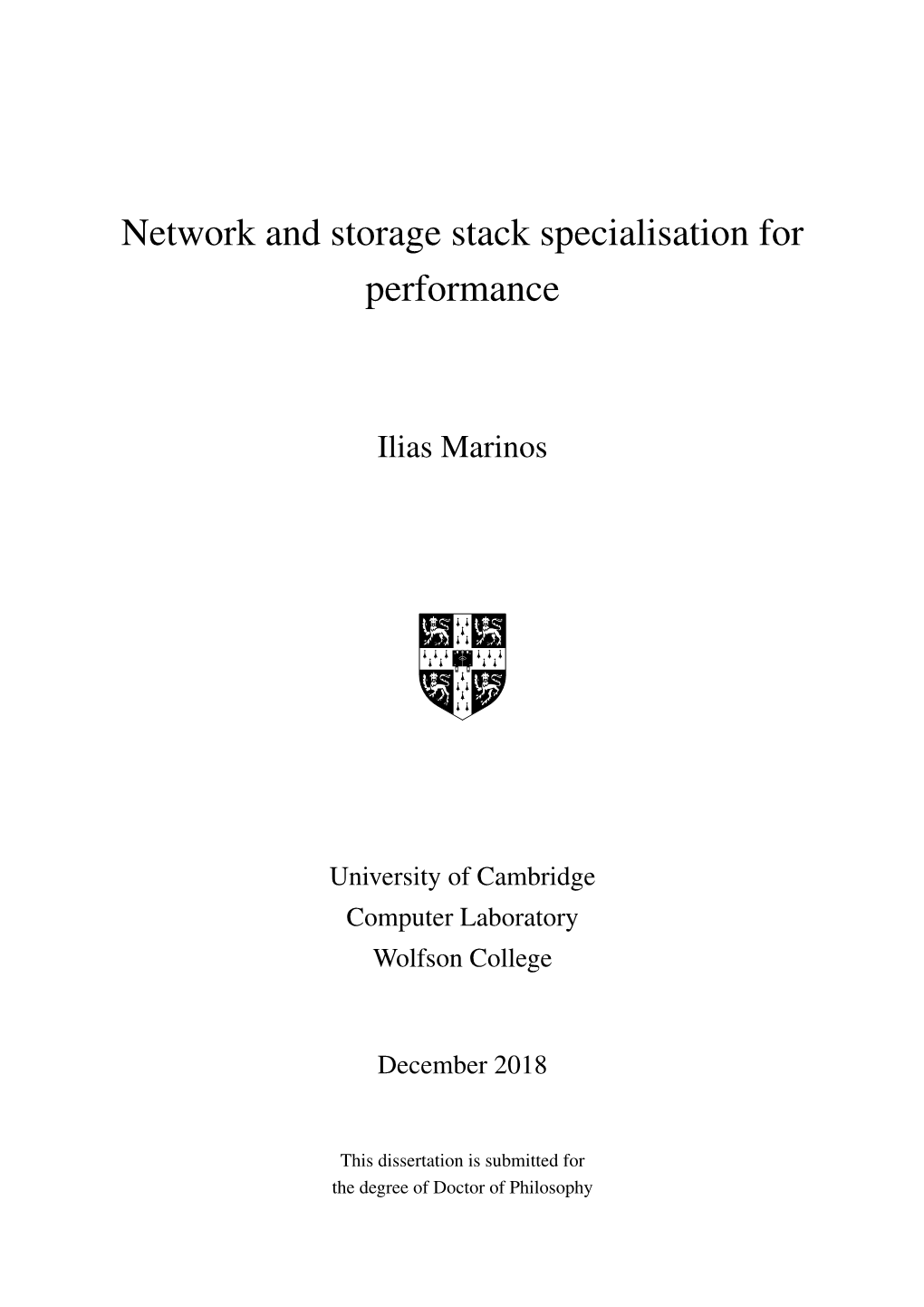 Network and Storage Stack Specialisation for Performance