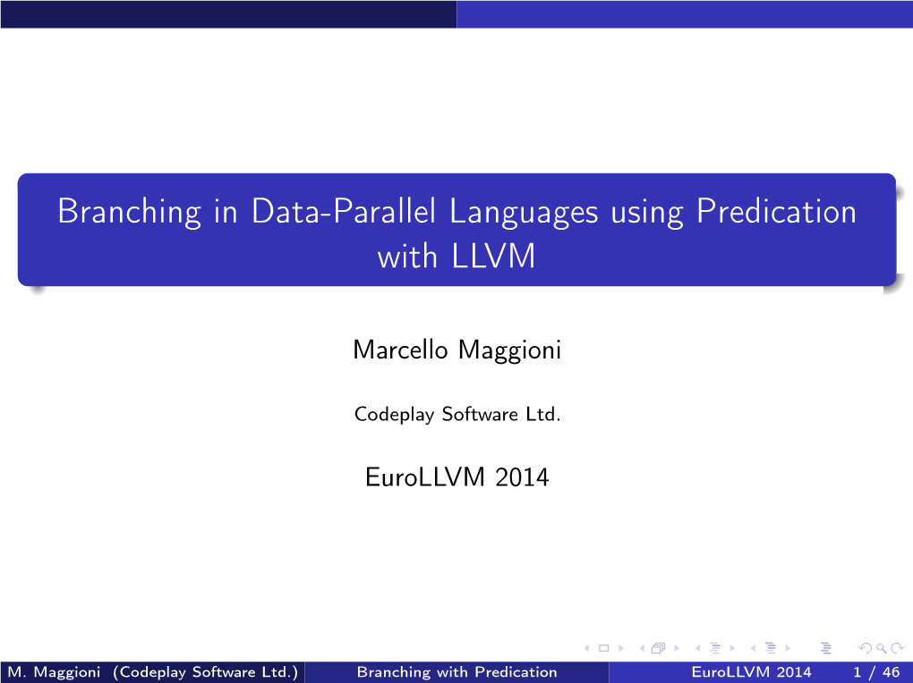 Branching in Data-Parallel Languages Using Predication with LLVM