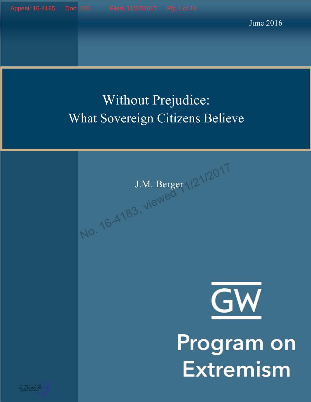 Without Prejudice: What Sovereign Citizens Believe