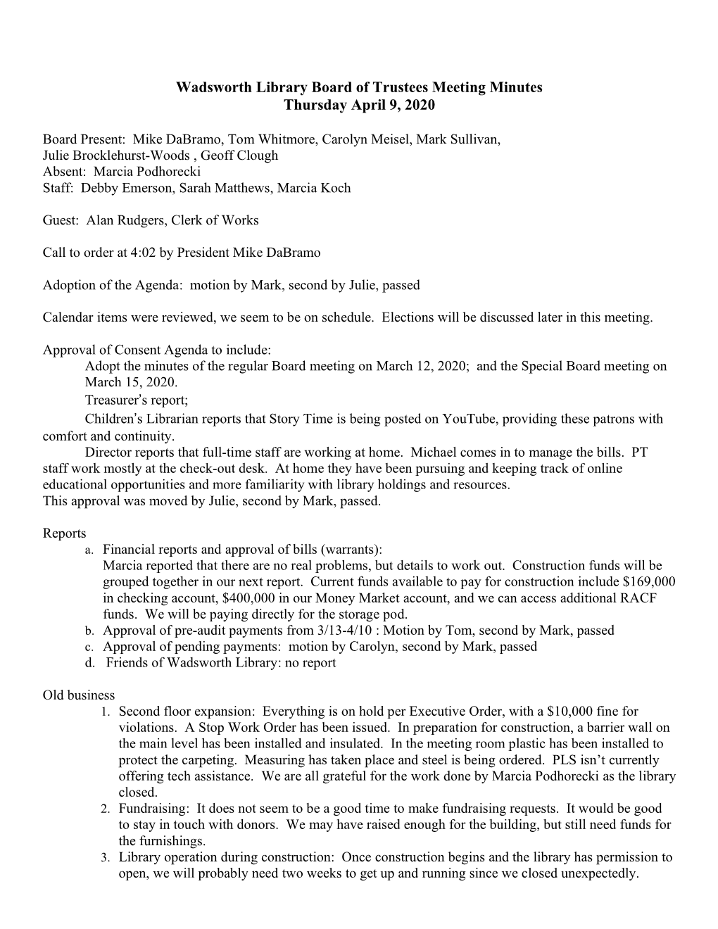 Wadsworth Library Board of Trustees Meeting Minutes Thursday April 9, 2020
