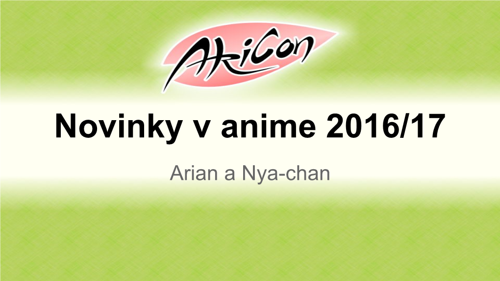 Novinky V Anime 2016/17 Arian a Nya-Chan Mob Psycho 100