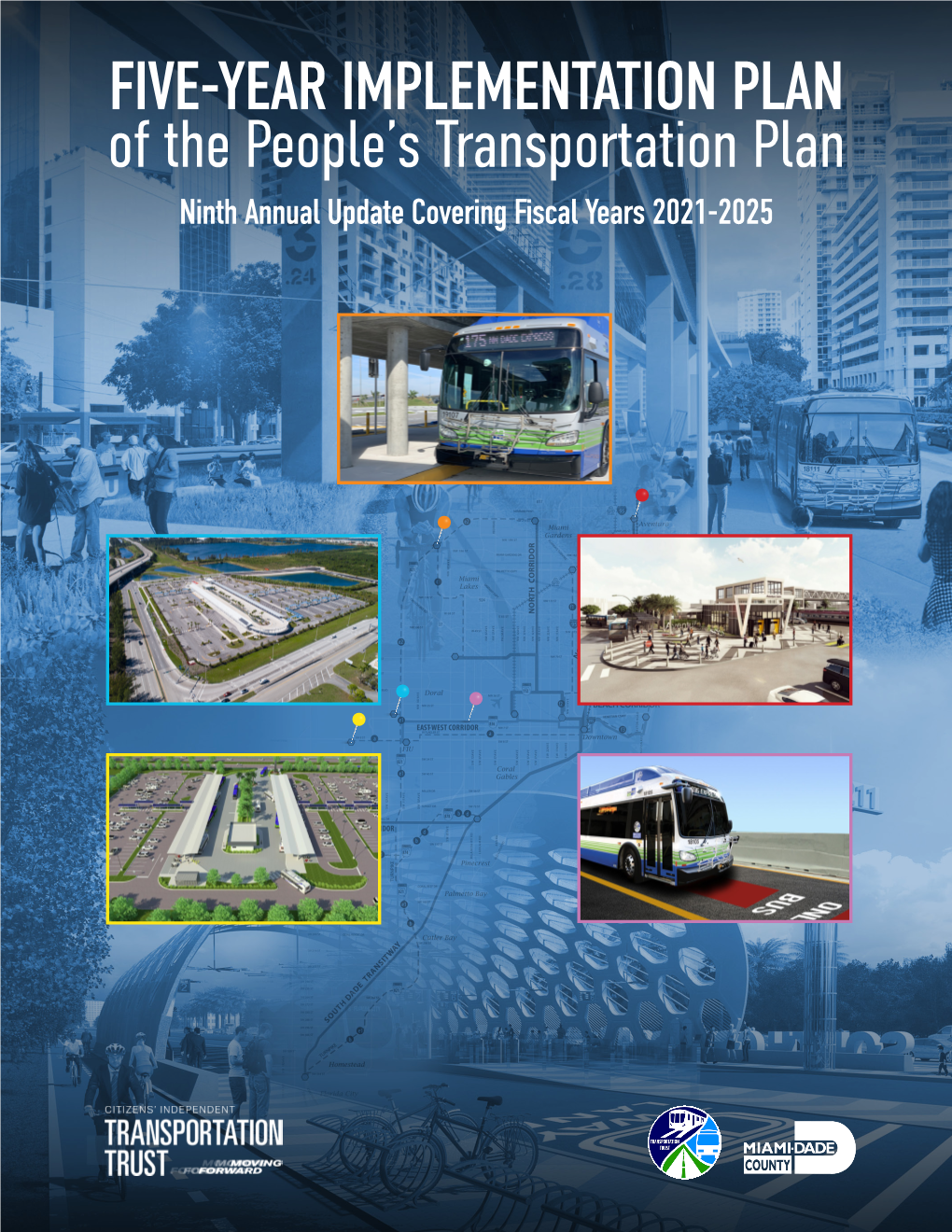 FIVE-YEAR IMPLEMENTATION PLAN of the People’S Transportation Plan Ninth Annual Update Covering Fiscal Years 2021-2025