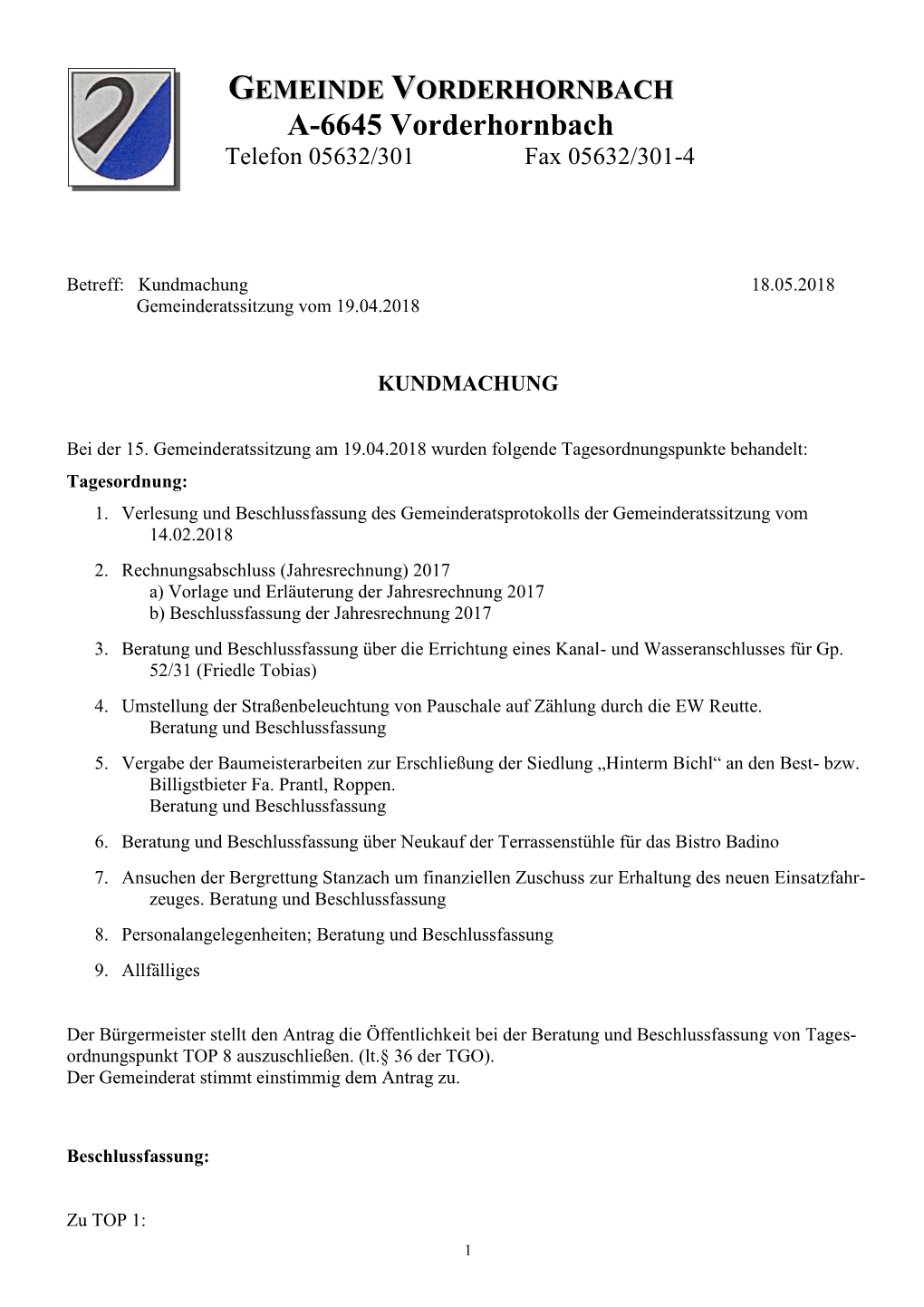 GEMEINDE VORDERHORNBACH A-6645 Vorderhornbach Telefon 05632/301 Fax 05632/301-4