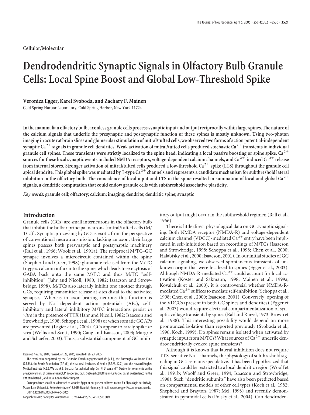 Dendrodendritic Synaptic Signals in Olfactory Bulb Granule Cells: Local Spine Boost and Global Low-Threshold Spike