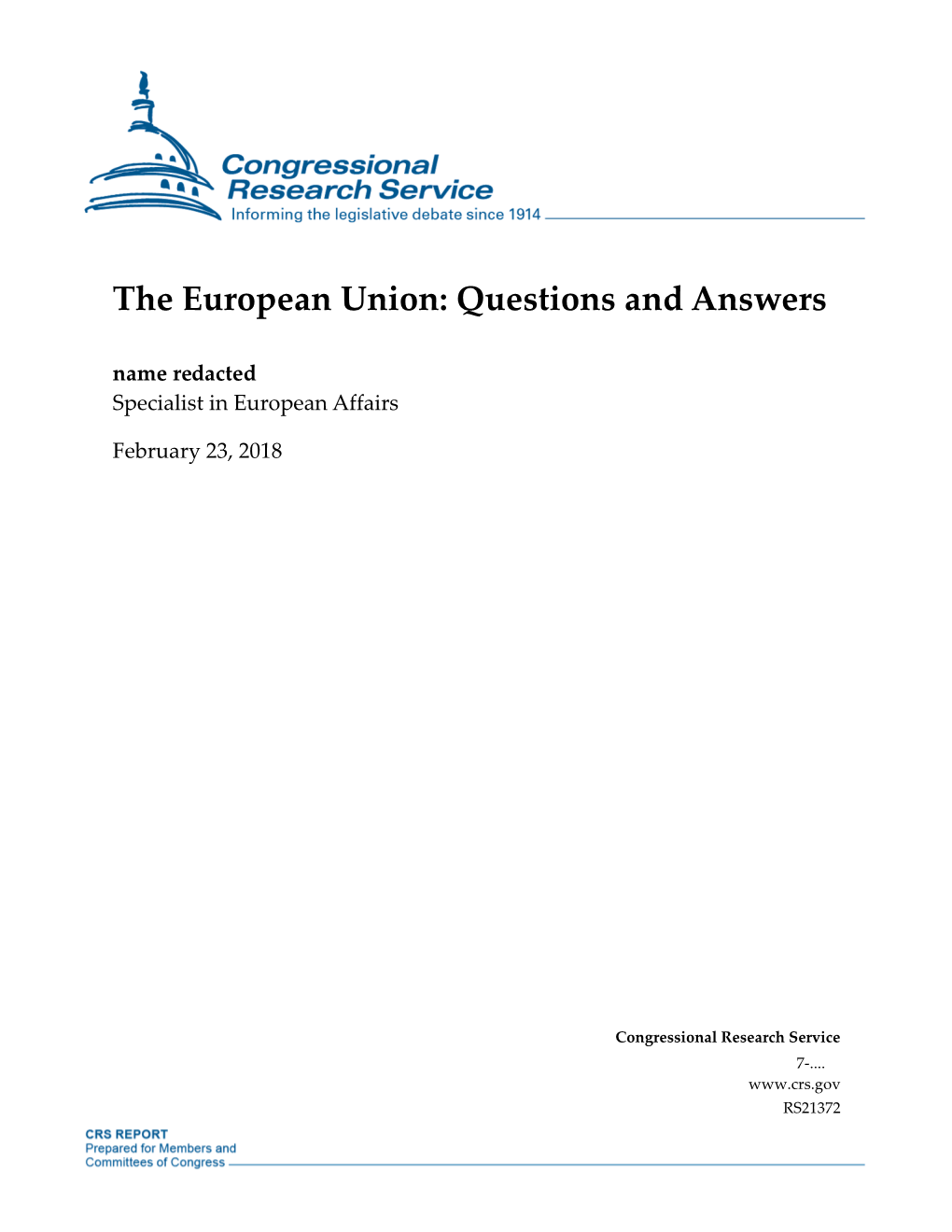 The European Union: Questions and Answers Name Redacted Specialist in European Affairs