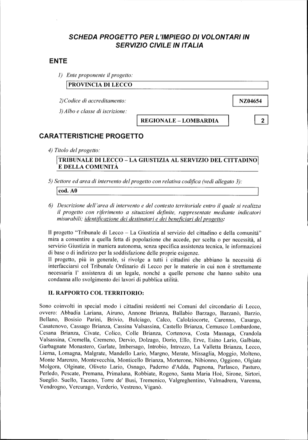 Scheda Progetto Per L'impiego Di Volontari in Servizio Civile in Italia