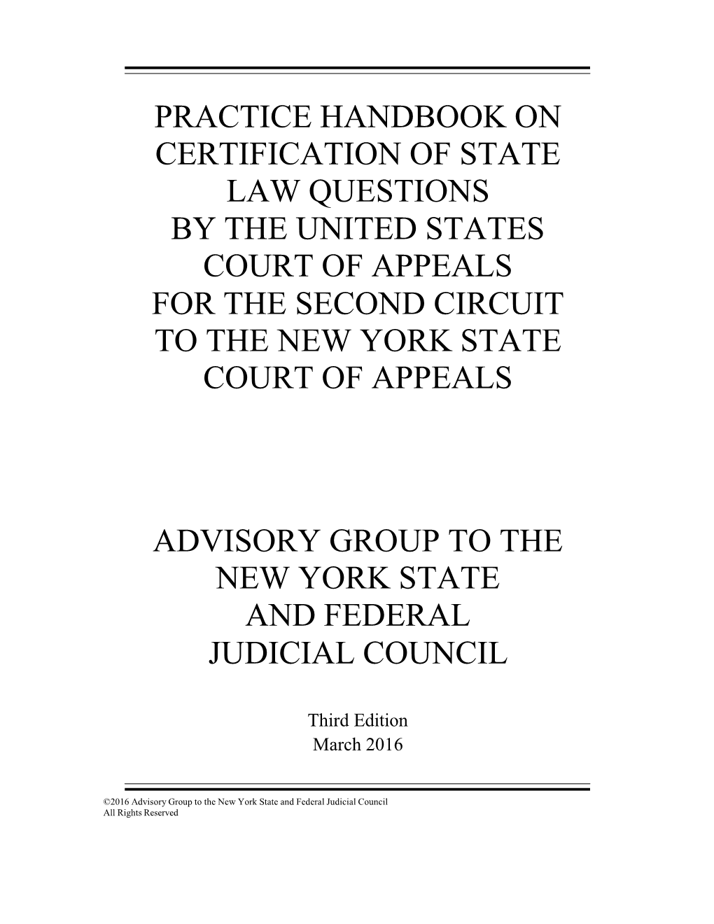 Certification of State Law Questions by the United States Court of Appeals for the Second Circuit to the New York State Court of Appeals