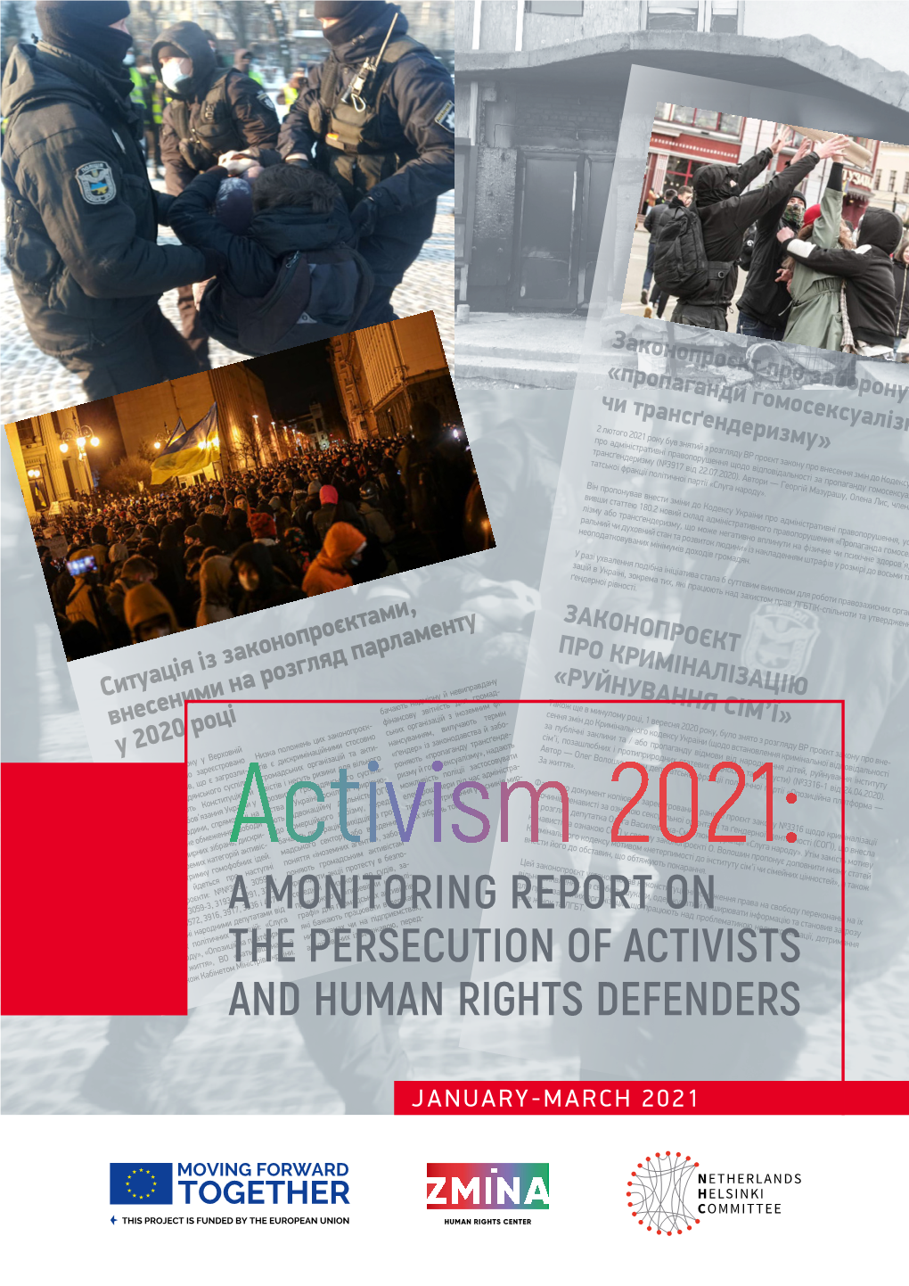 A Monitoring Report on the Persecution of Activists and Human Rights Defenders Activism 2021 January-March 2021