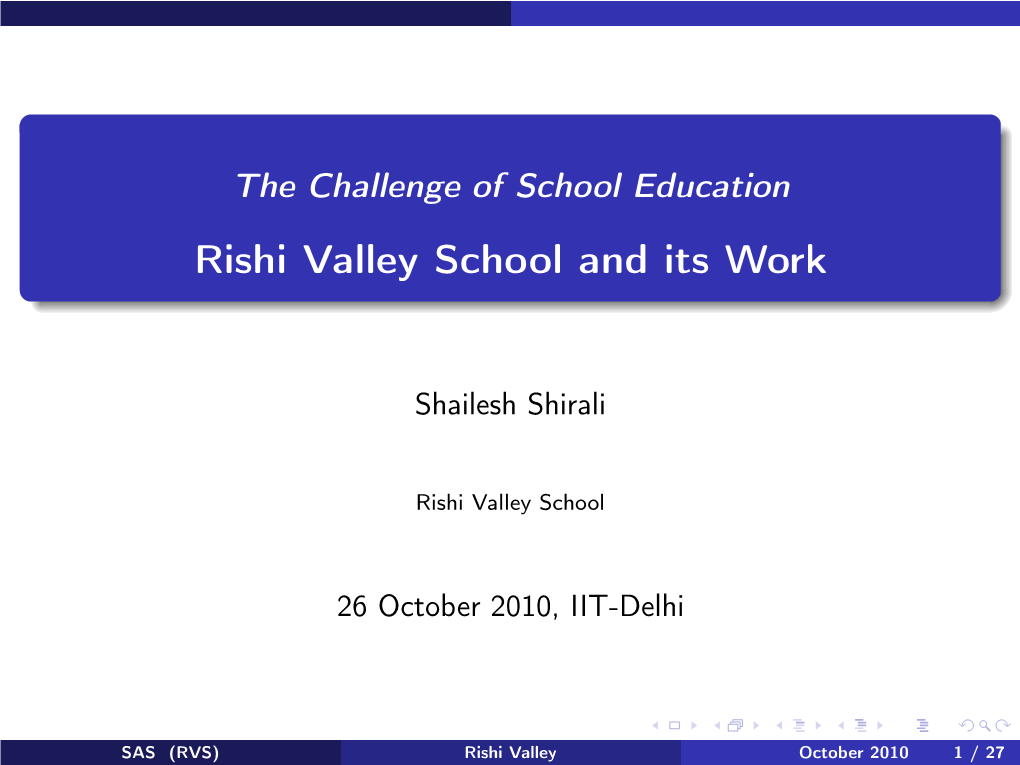 The Challenge of School Education Rishi Valley School and Its Work