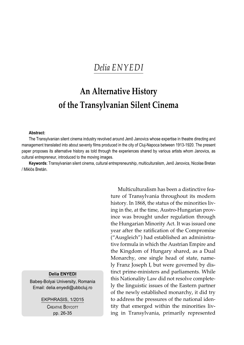 Delia ENYEDI an Alternative History of the Transylvanian Silent Cinema