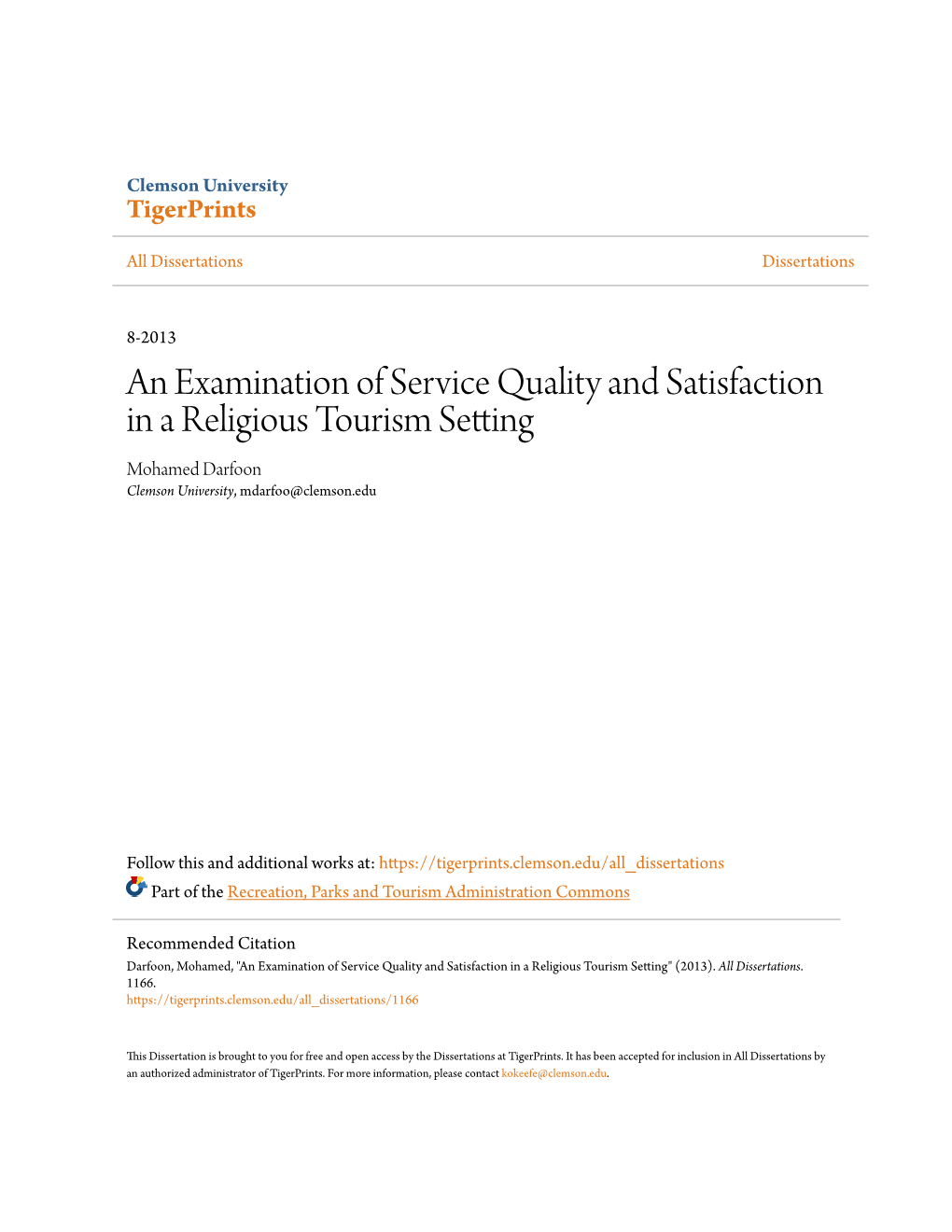 An Examination of Service Quality and Satisfaction in a Religious Tourism Setting Mohamed Darfoon Clemson University, Mdarfoo@Clemson.Edu