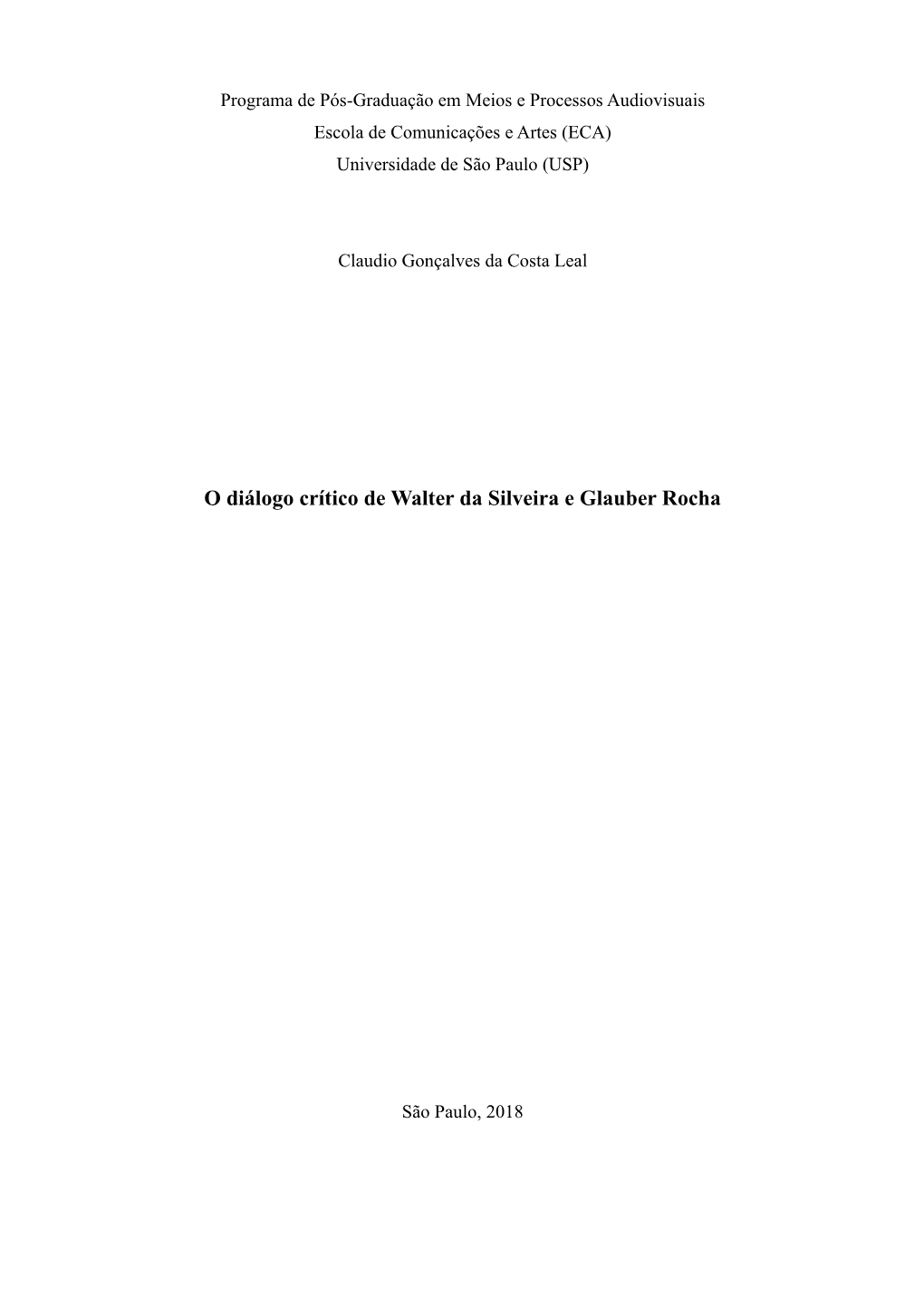 O Diálogo Crítico De Walter Da Silveira E Glauber Rocha