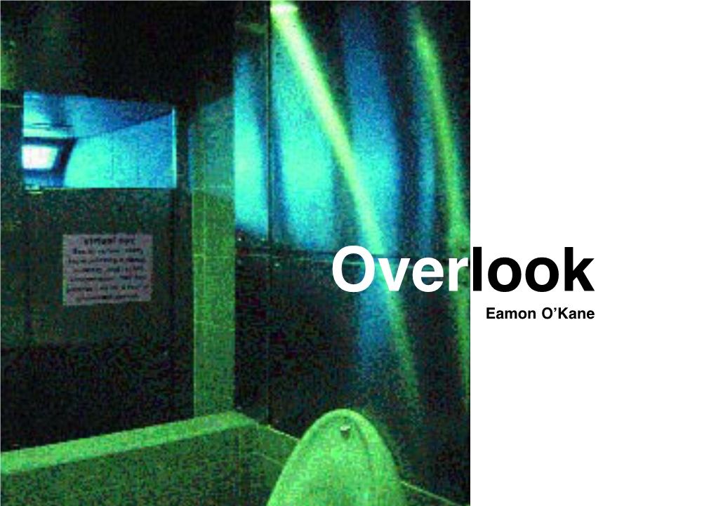 Eamon Oʼkane Overlook Eamon Oʼkane Selected Lense Based Works 2000-2004