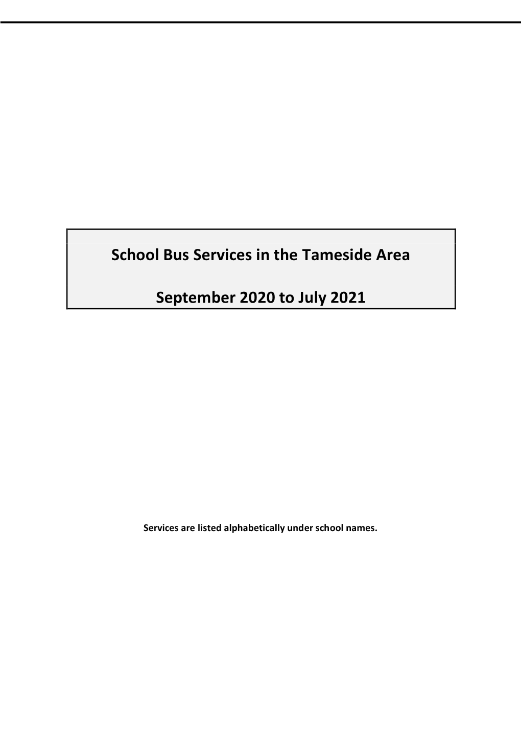 School Bus Services in the Tameside Area September 2020 to July 2021