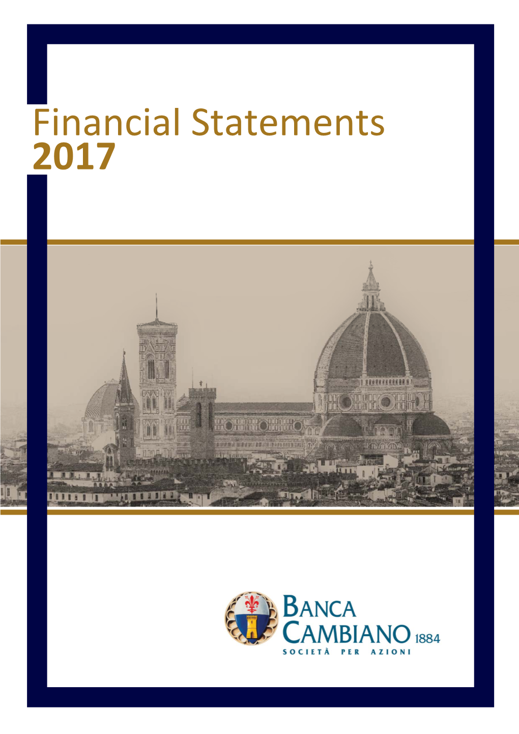 Report and Financial Statements for Fiscal Year 2017