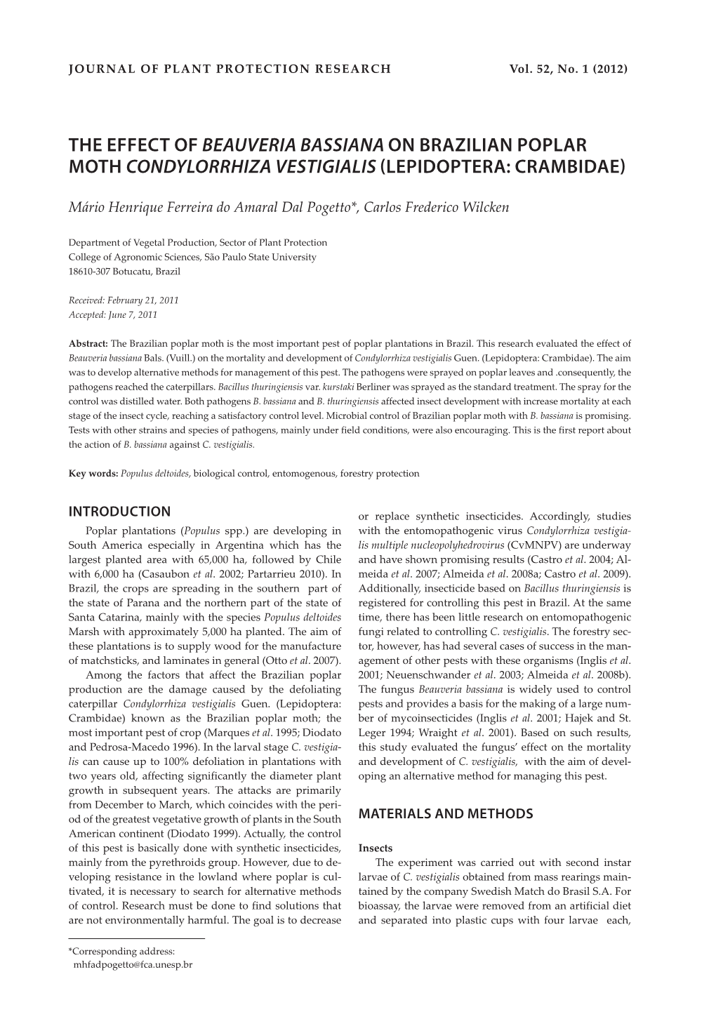 The Effect of Beauveria Bassiana on Brazilian Poplar Moth Condylorrhiza Vestigialis (Lepidoptera: Crambidae)