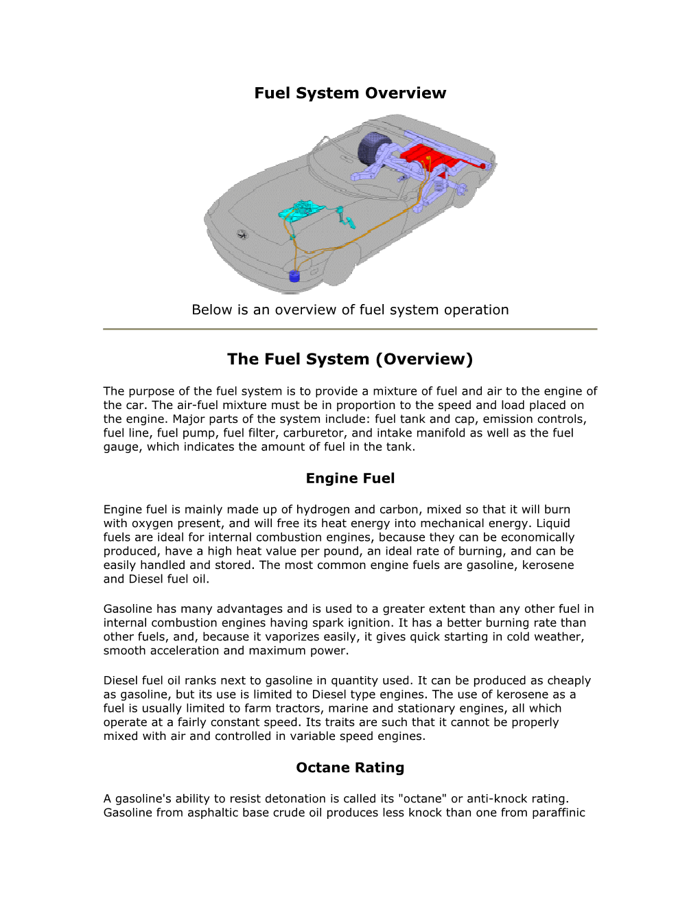 Below Is an Overview of Fuel System Operation