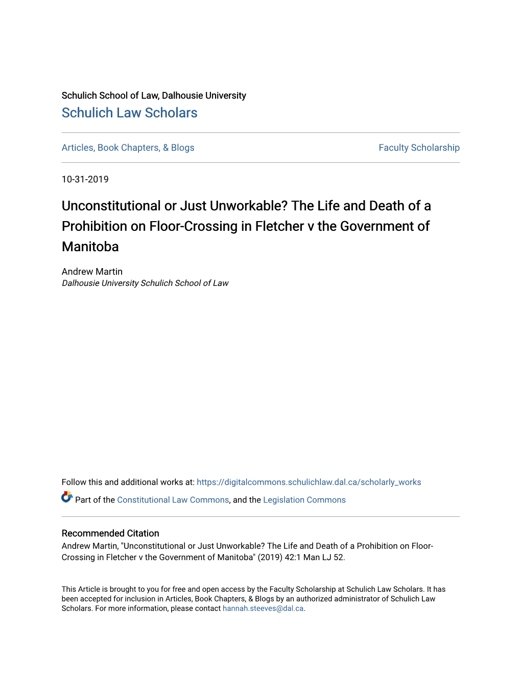 Unconstitutional Or Just Unworkable? the Life and Death of a Prohibition on Floor-Crossing in Fletcher V the Government of Manitoba