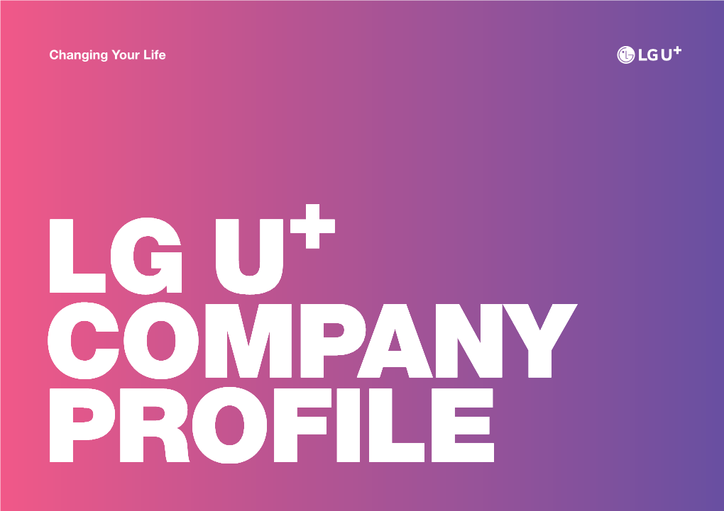 LG U+ Makes Your Life Better Core Value