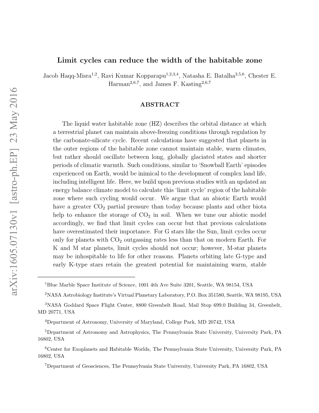 Limit Cycles Can Reduce the Width of the Habitable Zone