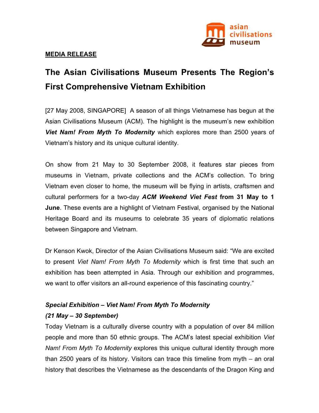 The Asian Civilisations Museum Presents the Region's First