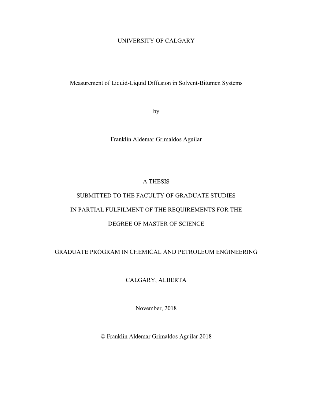 Measurement of Liquid-Liquid Diffusion in Solvent-Bitumen Systems