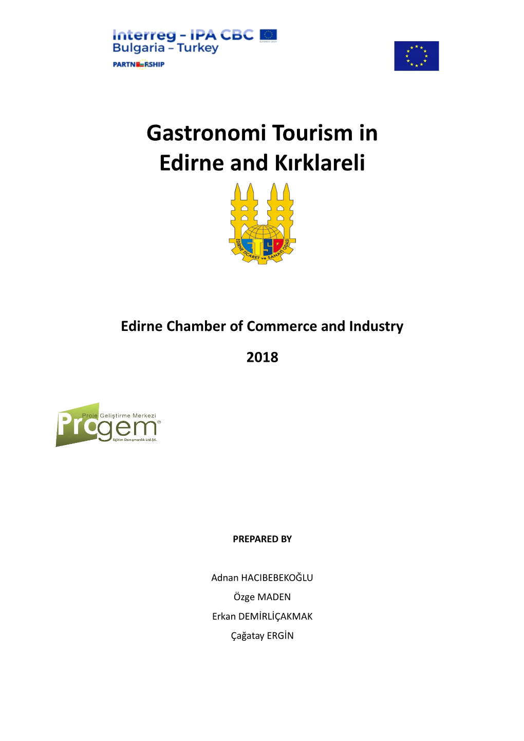 Gastronomi Tourism in Edirne and Kırklareli