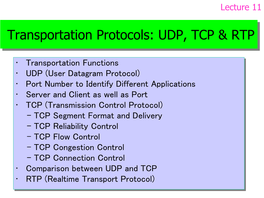 Transportation Protocols: UDP, TCP &