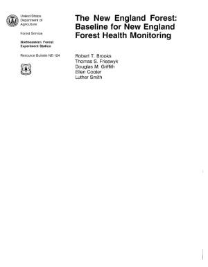 The New England Forest: Agriculture Baseline for New England Forest Service Forest Health Monitoring Northeastern Forest Experiment Station