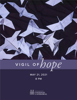 Vigil Ofhope MAY 21, 2021 8 PM Vigil of Hope May 21, 2021