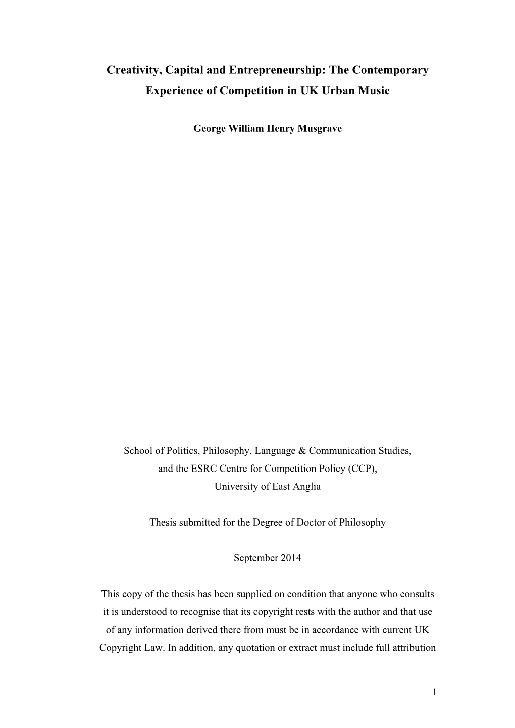 Creativity, Capital and Entrepreneurship: the Contemporary Experience of Competition in UK Urban Music