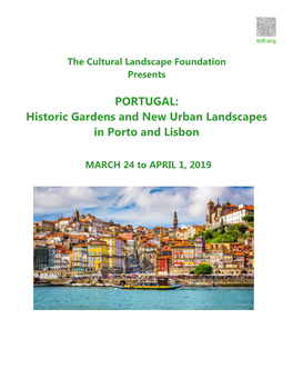 Historic Gardens and New Urban Landscapes in Porto and Lisbon